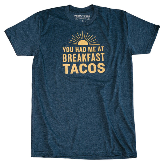 You Had Me At Breakfast Tacos T-Shirt - Navy